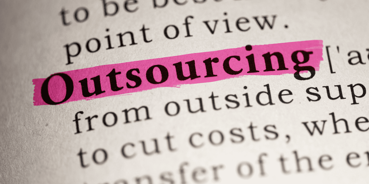 dictionary, outsourcing, highlighted text, cut costs, outside support, definition of outsourcing